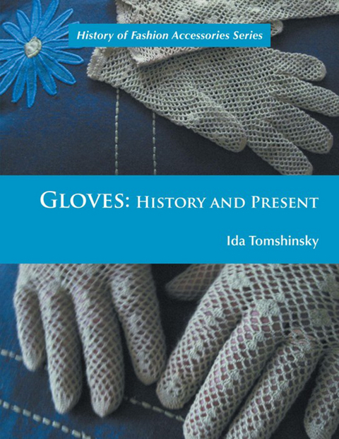 Gloves -  Ida Tomshinsky