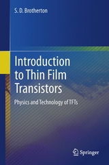 Introduction to Thin Film Transistors - S.D. Brotherton