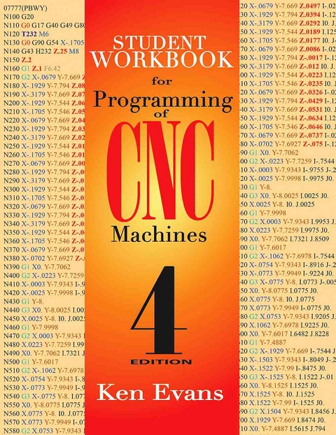 Student Workbook for Programming of CNC Machines -  Ken Evans