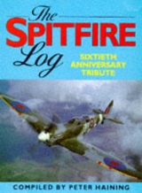 The Spitfire Log - Haining, Peter