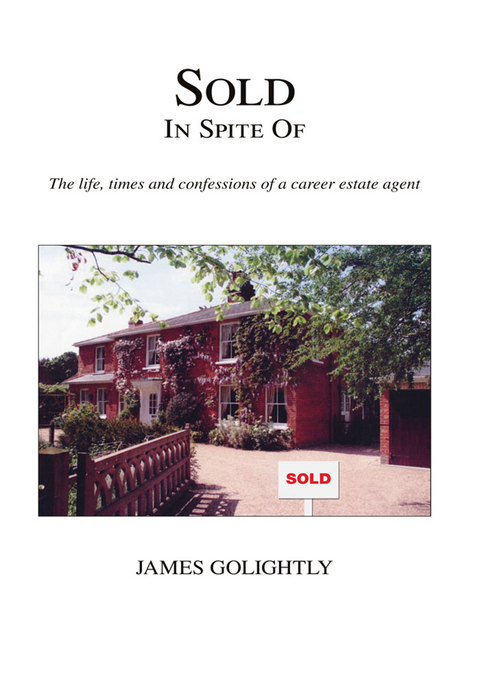 Sold in Spite Of - James Golightly