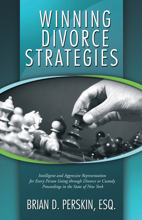 Winning Divorce Strategies -  Brian D. Perskin