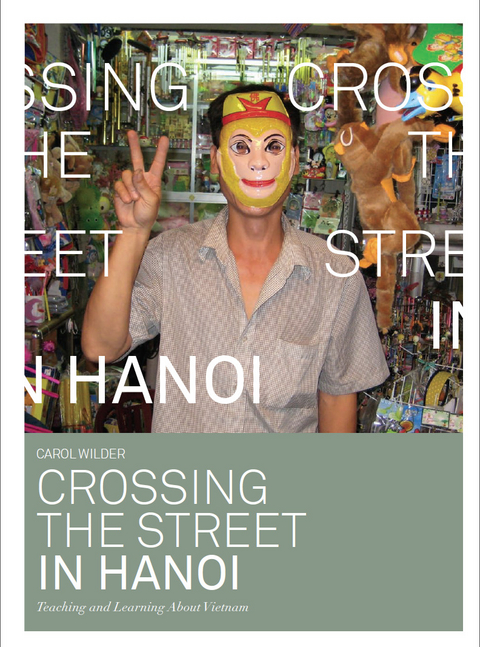 Crossing the Street in Hanoi - Carol Wilder