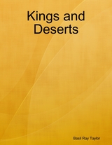 Kings and Deserts -  Basil Ray Taylor