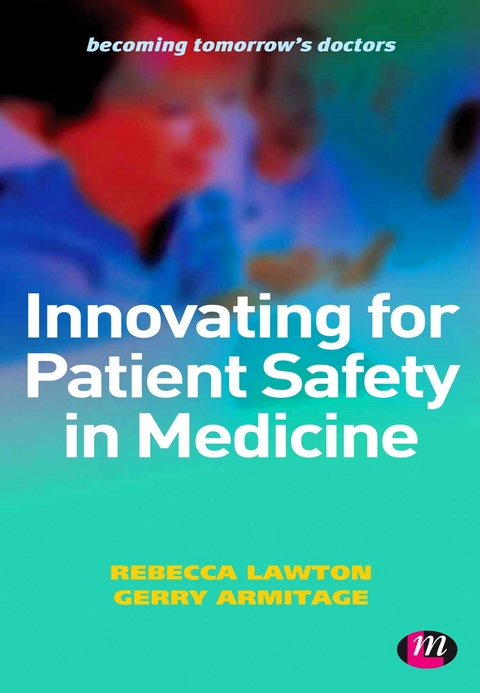 Innovating for Patient Safety in Medicine - 