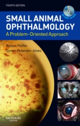 Small Animal Ophthalmology - Peiffer, Robert L.; Petersen-Jones, Simon M.