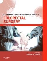 Colorectal Surgery - Phillips, Robin K. S.