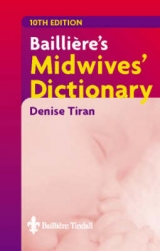 Bailliere's Midwives' Dictionary - Tiran, Denise