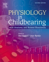 Physiology in Childbearing - Stables, Dot; Rankin, Jean