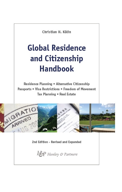 Global Residence & Citizenship Handbook -  Christian H. Kalin