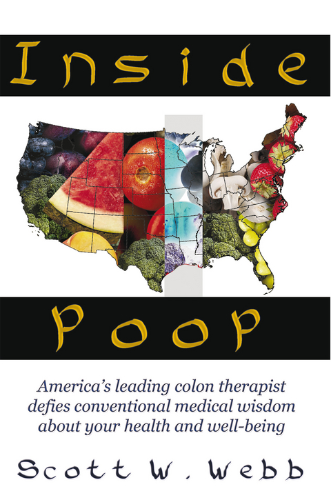 Inside Poop - Scott W. Webb