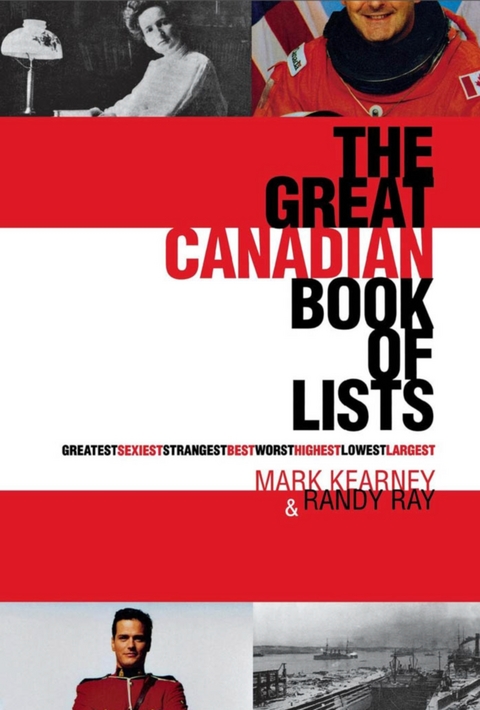 The Great Canadian Book of Lists - Randy Ray, Mark Kearney