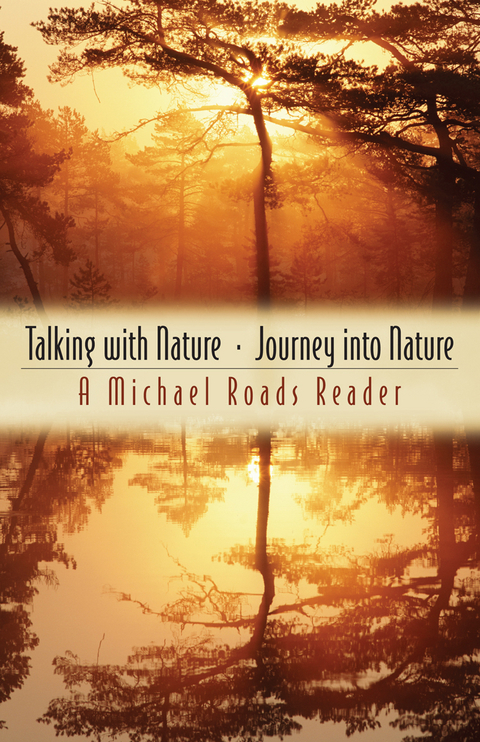 Talking with Nature and Journey into Nature -  Michael Roads