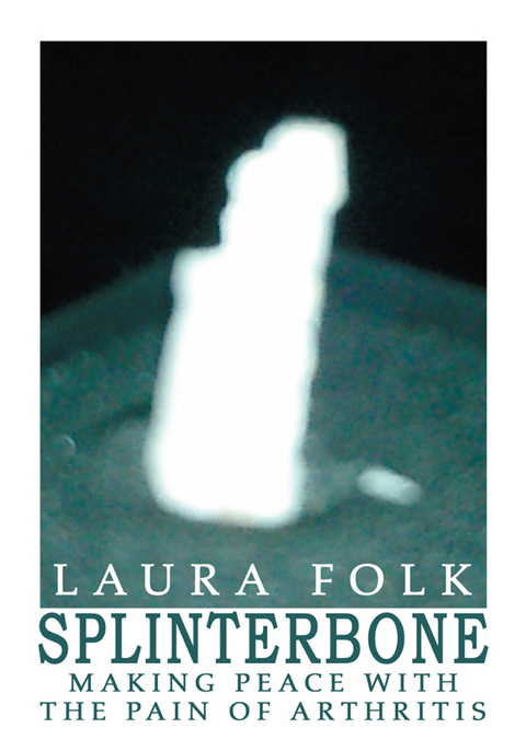 Splinterbone - Laura Folk