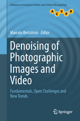 Denoising of Photographic Images and Video - 