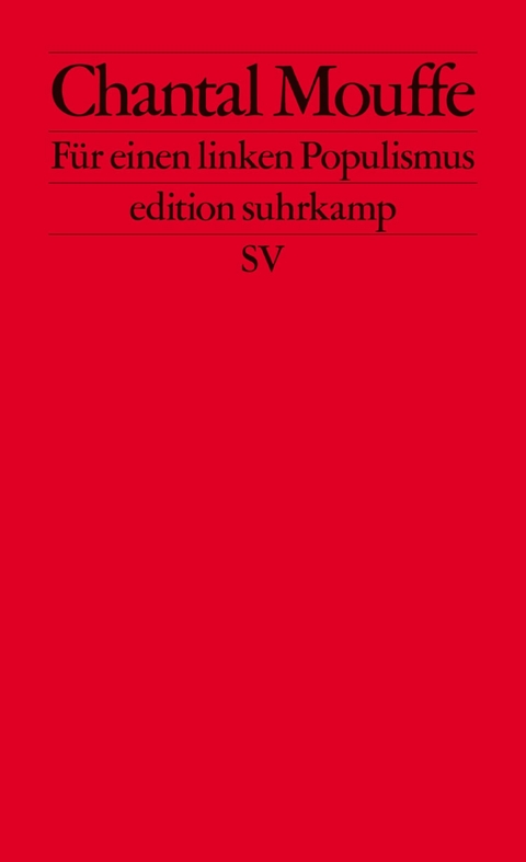 Für einen linken Populismus. - Chantal Mouffe