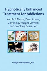 Hypnotically Enhanced Treatment for Addictions - Joseph Tramontana