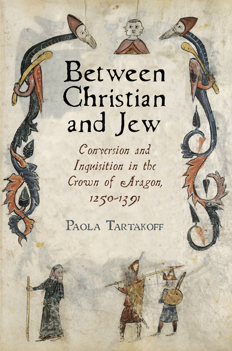 Between Christian and Jew -  Paola Tartakoff