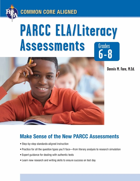 Common Core: PARCC ELA/Literacy Assessments, Grades 6-8 -  Dennis Fare