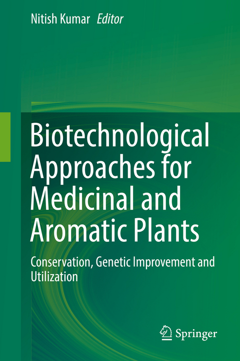 Biotechnological Approaches for Medicinal and Aromatic Plants - 