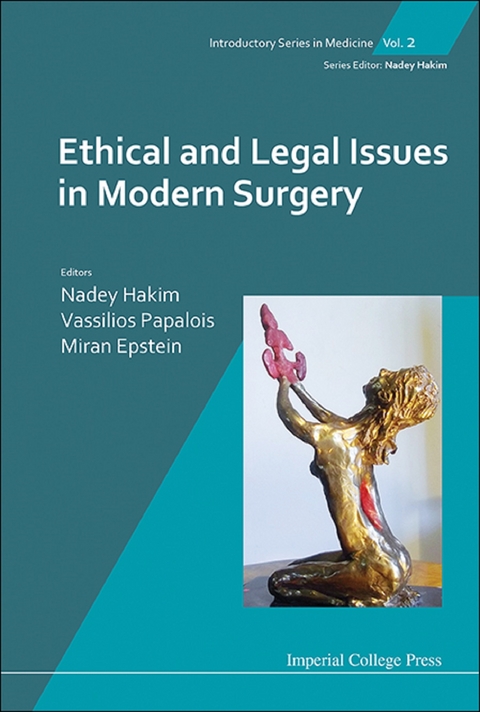 ETHICAL AND LEGAL ISSUES IN MODERN SURGERY - 