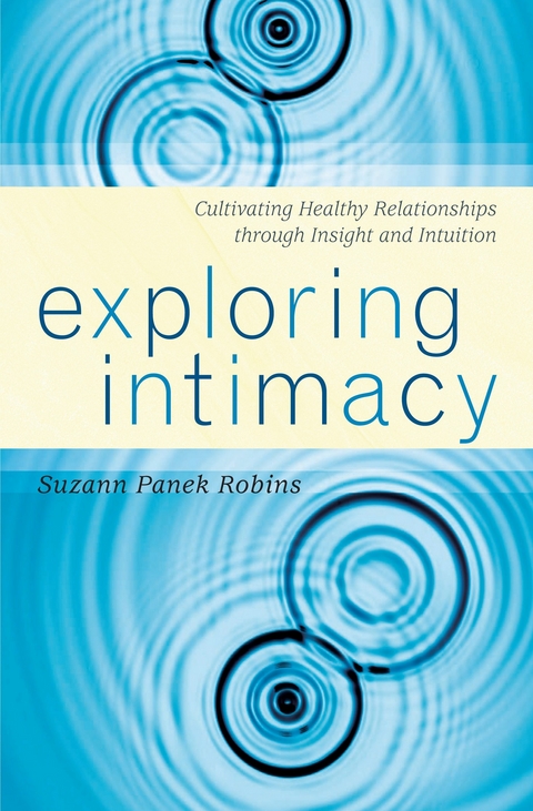 Exploring Intimacy -  Suzann Panek Robins