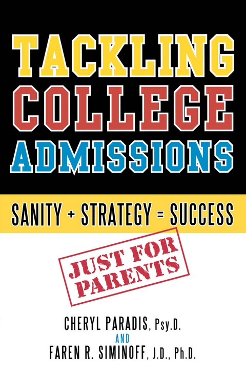 Tackling College Admissions -  Cheryl Paradis,  Faren R. Siminoff