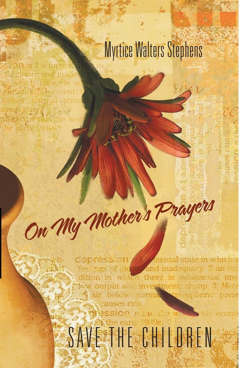 On My Mother's Prayers - Myrtice Walters Stephens