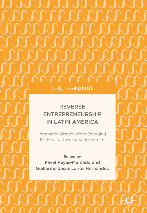 Reverse Entrepreneurship in Latin America - 