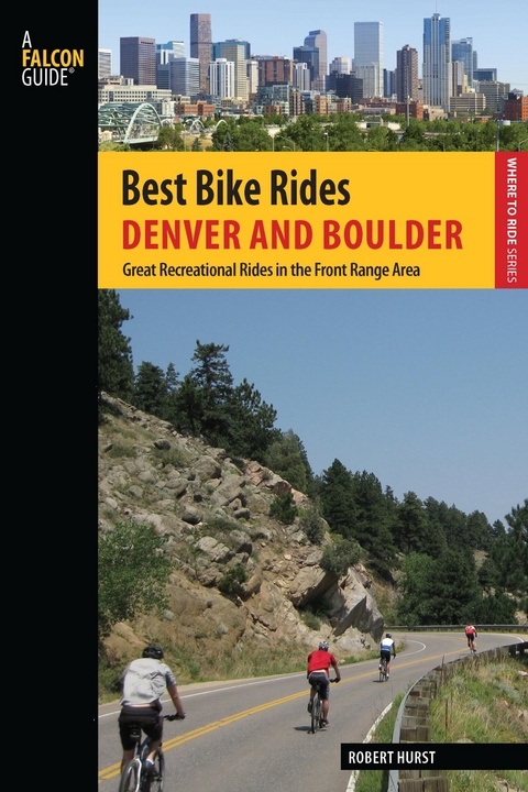 Best Bike Rides Denver and Boulder -  Robert Hurst