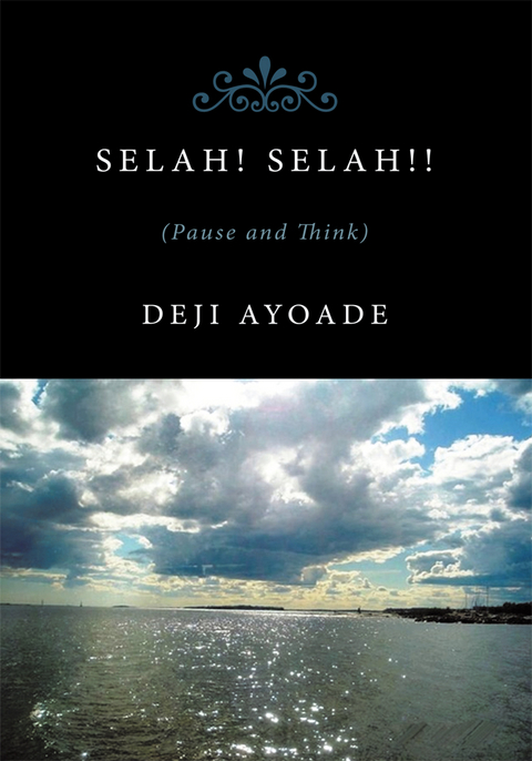 Selah! Selah! - Deji Ayoade