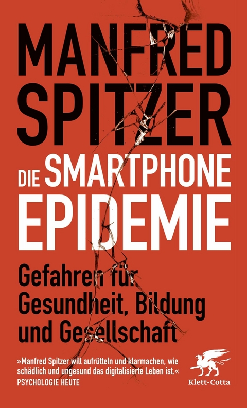 Die Smartphone-Epidemie -  Manfred Spitzer