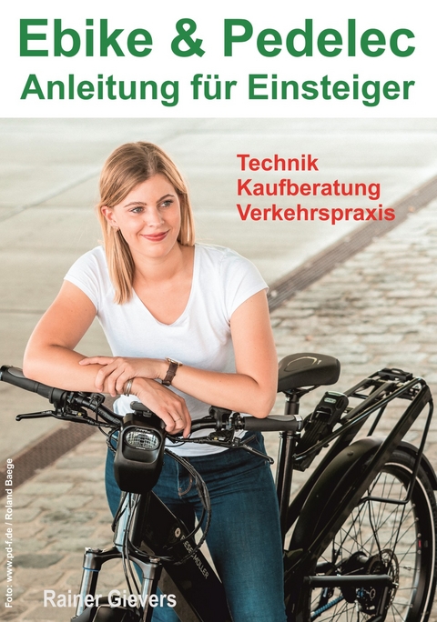 Ebike & Pedelec - Anleitung für Einsteiger - Rainer Gievers