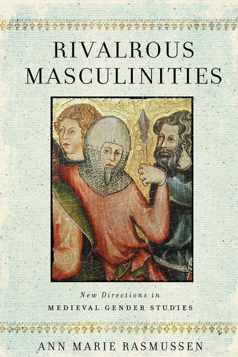 Rivalrous Masculinities - 