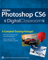 Adobe Photoshop CS6 Digital Classroom -  Jennifer Smith