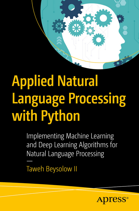 Applied Natural Language Processing with Python - Taweh Beysolow II