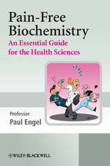 Pain-Free Biochemistry -  Paul C. Engel