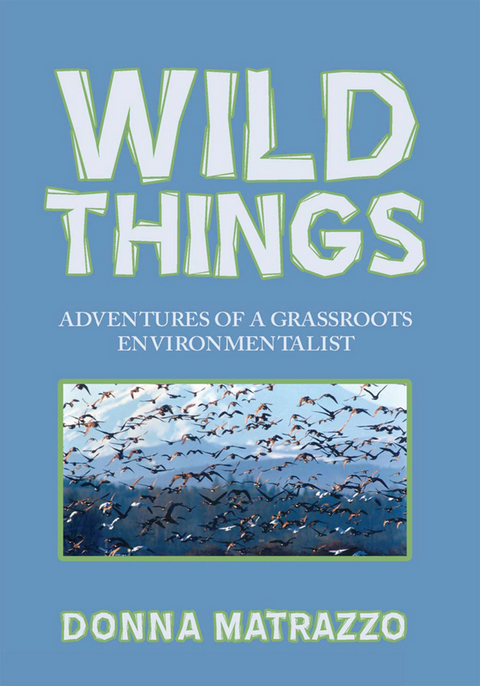 Wild Things - Donna Matrazzo