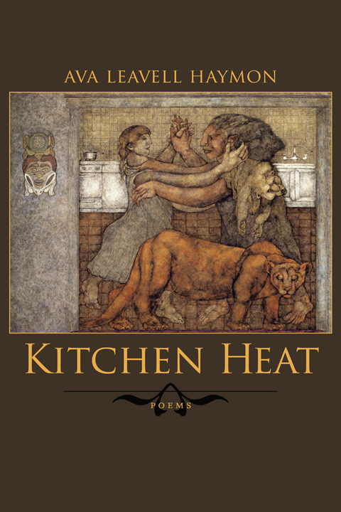 Kitchen Heat - Ava Leavell Haymon