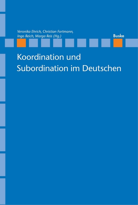 Koordination und Subordination im Deutschen - 