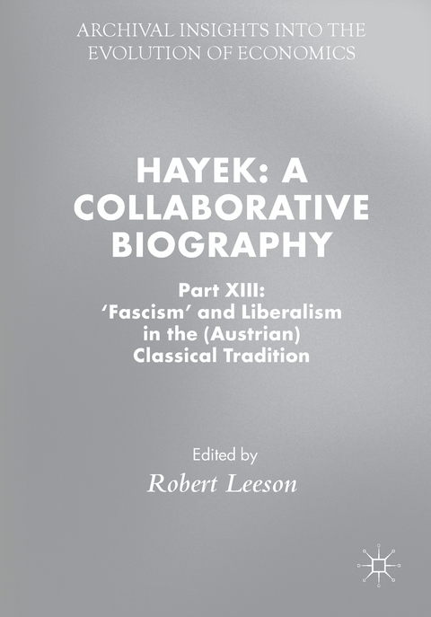 Hayek: A Collaborative Biography - 