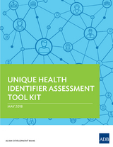 Unique Health Identifier Assessment Tool Kit -  Asian Development Bank