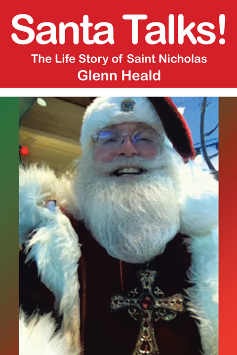 Santa Talks! - Glenn Heald