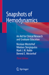 Snapshots of Hemodynamics - Nicolaas Westerhof, Nikolaos Stergiopulos, Mark I.M. Noble, Berend E. Westerhof