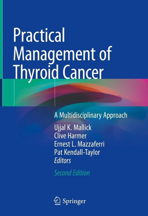 Practical Management of Thyroid Cancer - 