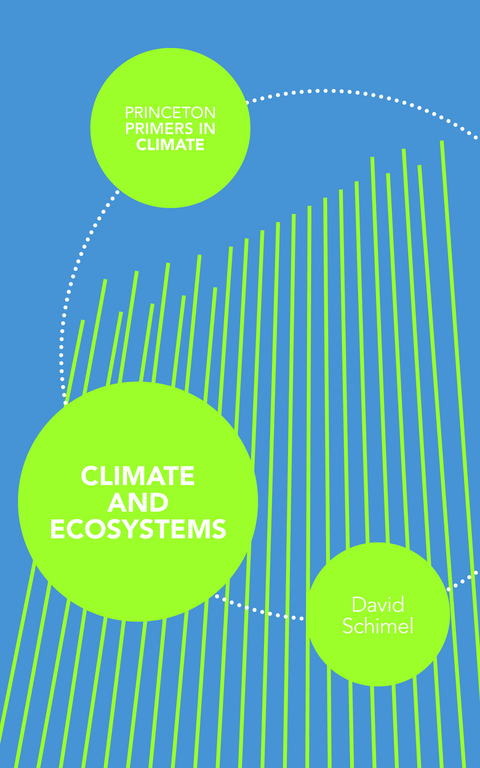 Climate and Ecosystems -  David Schimel