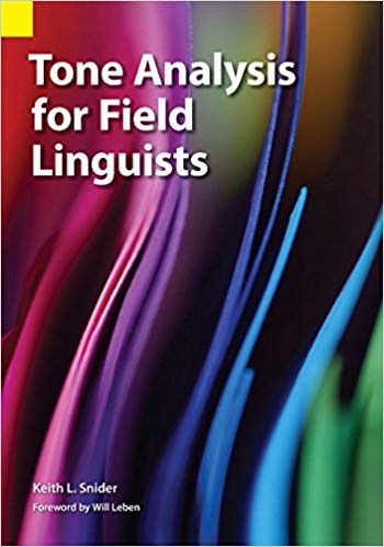 Tone Analysis for Field Linguists -  Keith Snider