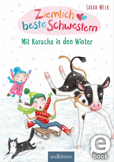 Ziemlich beste Schwestern - Mit Karacho in den Winter (Ziemlich beste Schwestern 3) -  Sarah Welk