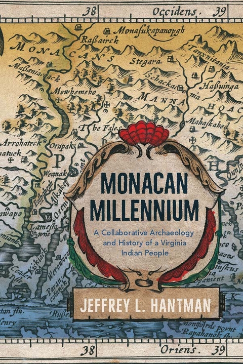 Monacan Millennium - Jeffrey L. Hantman