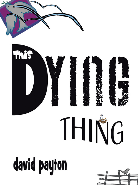 This Dying Thing - David Payton